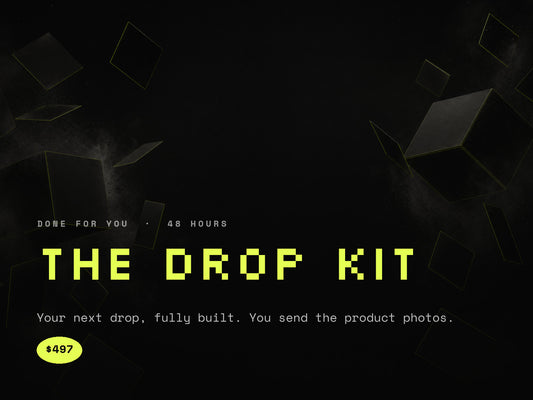 The Drop Kit, $497, done for you in 48 hours